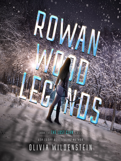 Title details for Rowan Wood Legends by Olivia Wildenstein - Wait list